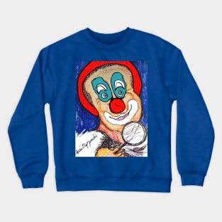 Just a Happy Clown Crewneck Sweatshirt